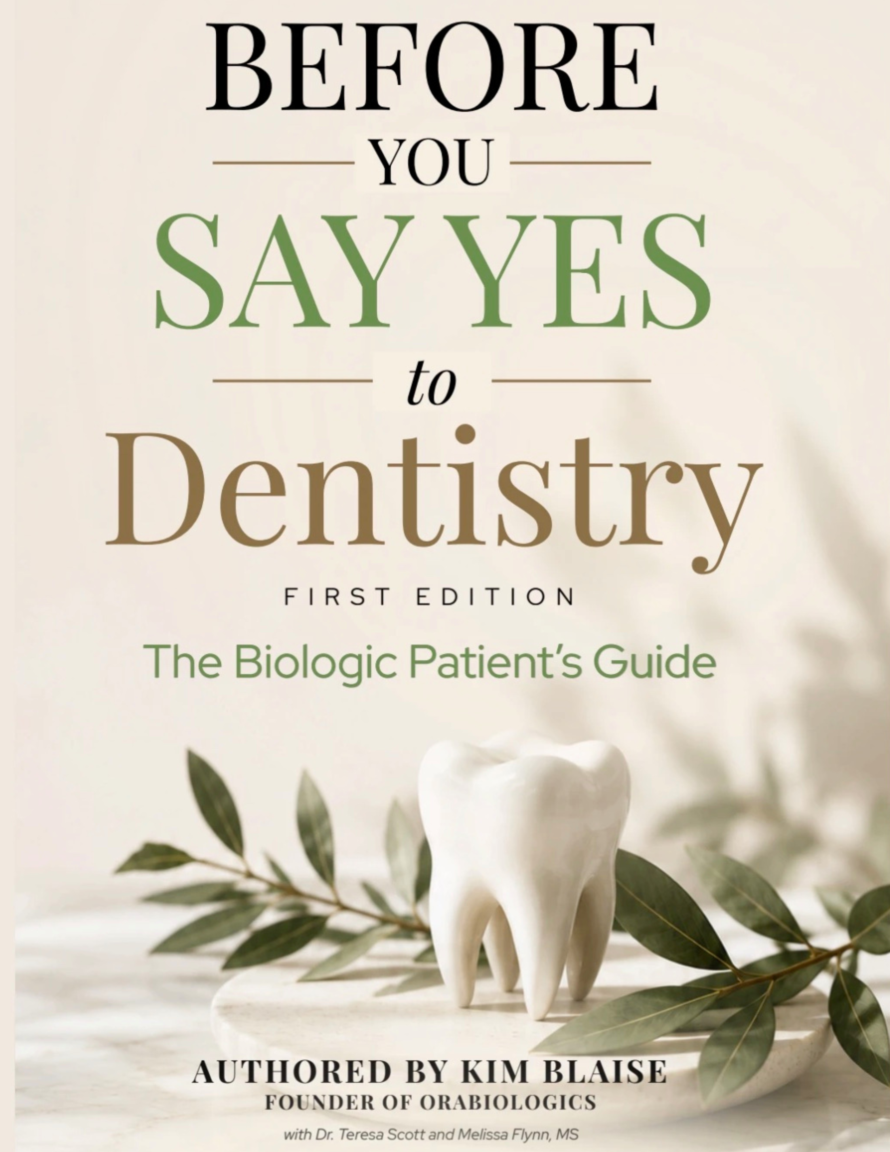 Before You Say Yes To Dentistry